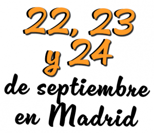 22, 23 y 24 de septiembre en Madrid